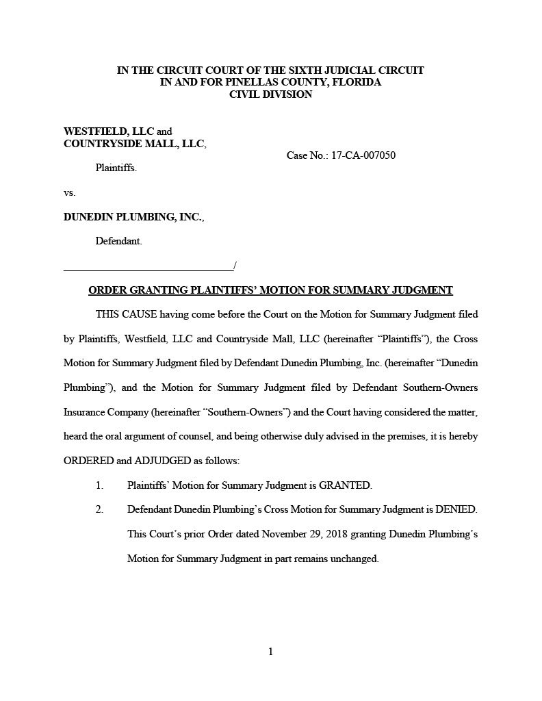 Westfield and Countryside Mall vs Dunedin Plumbing - Order Granting Motion for Summary Judgment (executed)1024_1